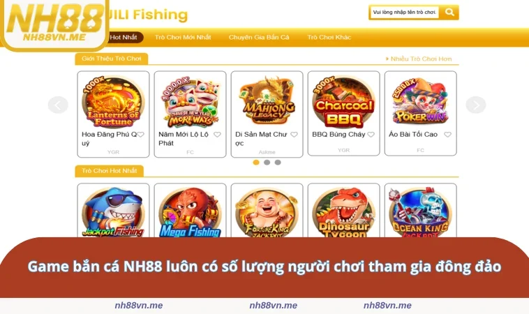 Game bắn cá NH88 luôn có số lượng người chơi tham gia đông đảo