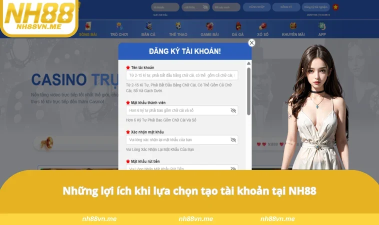 Những lợi ích khi lựa chọn tạo tài khoản tại NH88
