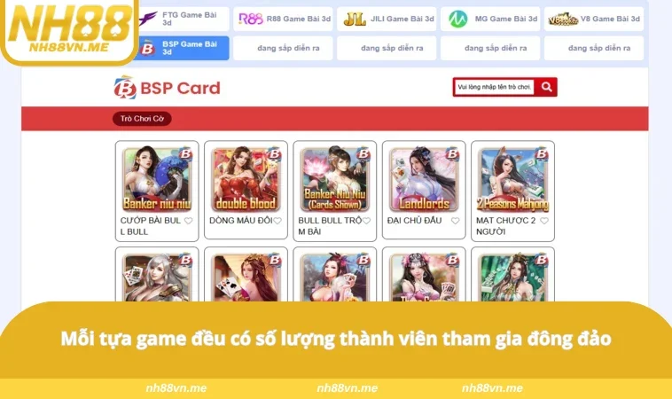 Mỗi tựa game đều có số lượng thành viên tham gia đông đảo