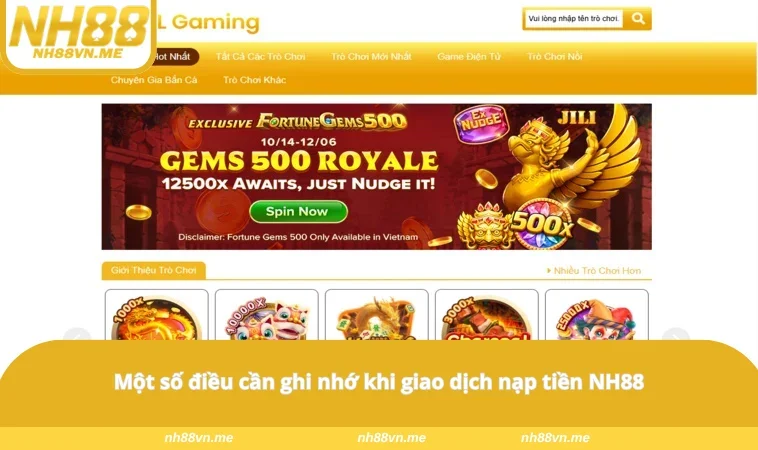 Một số điều cần ghi nhớ khi giao dịch nạp tiền NH88