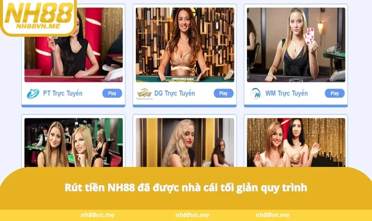 Rút tiền NH88 đã được nhà cái tối giản quy trình