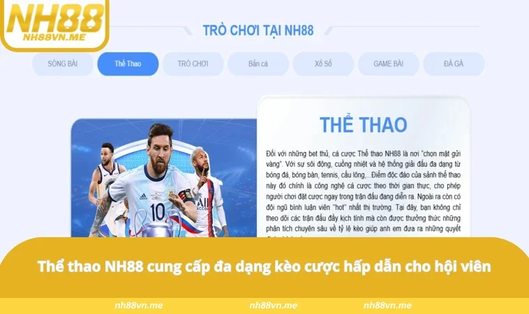 Thể thao NH88 cung cấp đa dạng kèo cược hấp dẫn cho hội viên
